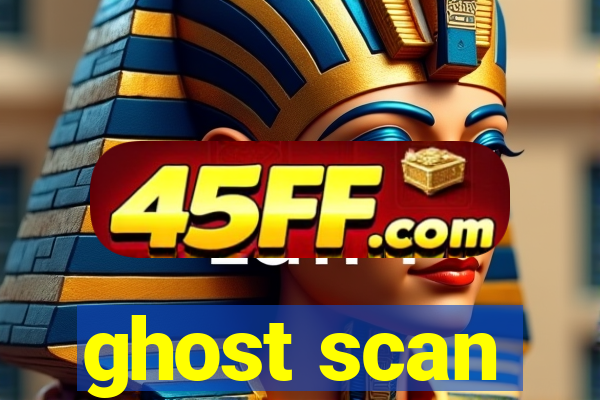 ghost scan